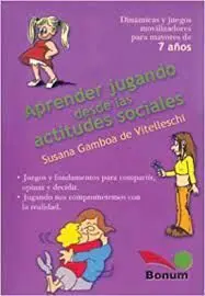 Aprender Jugando Desde las Actitudes Sociales