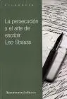Persecucion y el Arte de Escribir, la