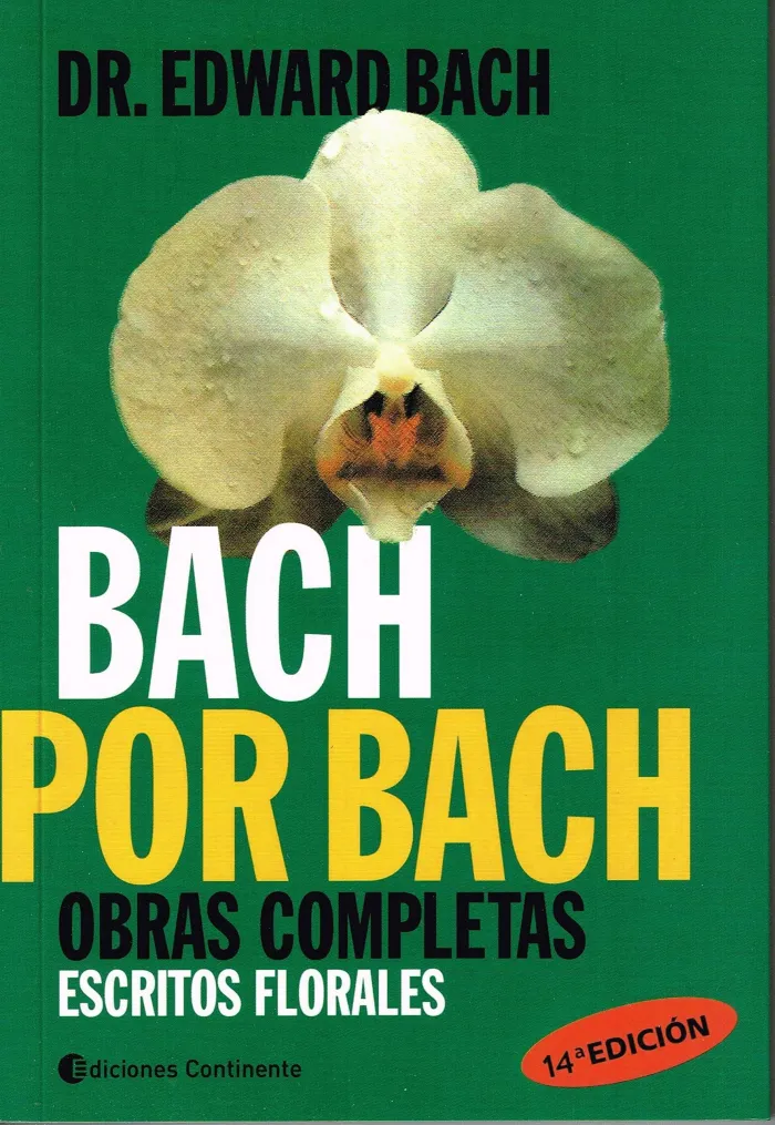 Bach por Bach Obras Completas Escritos Florales
