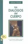 Dialogos del Cuerpo, los