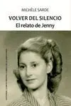 Volver del Silencio. El Relato de Jenny
