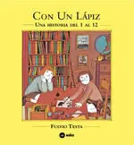 Con un Lápiz. Una Historia del 1 Al 12
