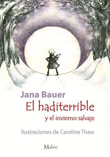 El Haditerrible y el Invierno Salvaje