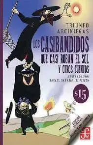 Casibandidos que Casi Roban el Sol y Otros Cuentos