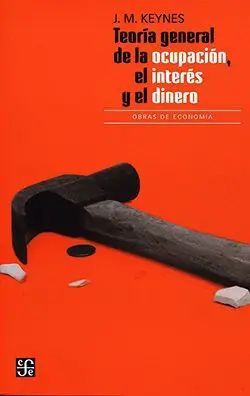 Teoria General de la Ocupacion, el Interes y el Dinero