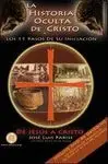 Historia Oculta de Cristo y los 11 Pasos de Su Iniciacion, la