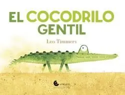 El Cocodrilo Gentil