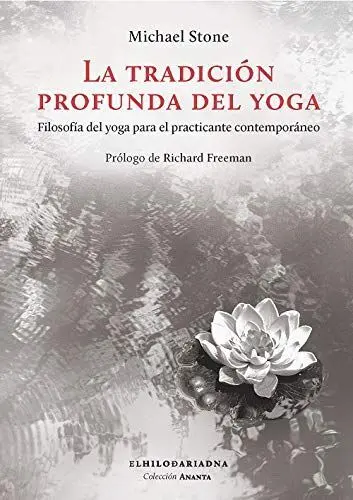 La Tradición Profunda del Yoga