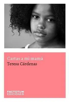 Cartas a mi Mama