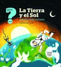Tierra y Sol para los Mas Curiosos
