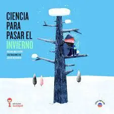 Ciencia para Pasar el Invierno