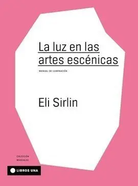 La Luz en las Artes Escenicas