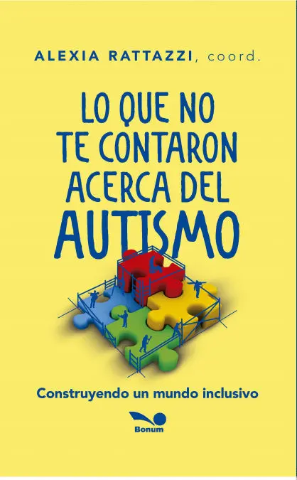Lo que no te Contaron Acerca del Autismo