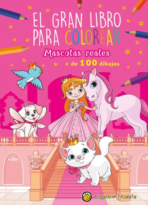 Mascotas Reales. El Gran Libro para Colorear