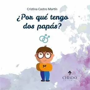 Por qué Tengo Dos Papás?