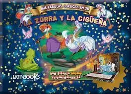 Mis Fábulas Clásicas 3D Pop Up - la Zorra y la Cigueña