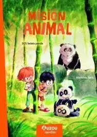 Mision Animal. Sos Bebes Pandas