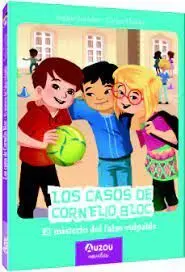 Los Casos de Cornelio Bloc. El Misterio del Falso Culpable