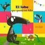 El Lobo que Quería Ser Feliz