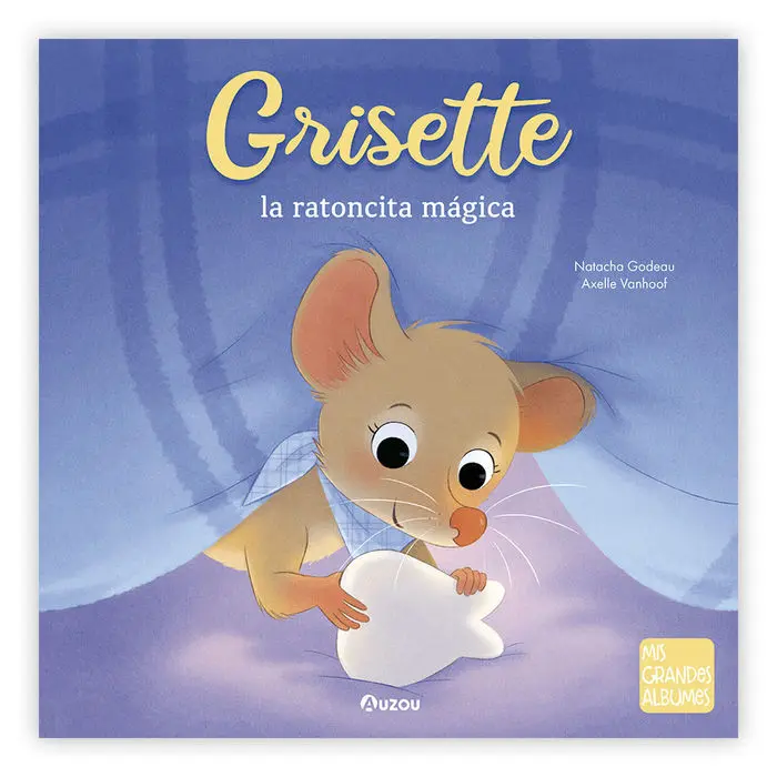 Grisette, la Ratoncita Mágica