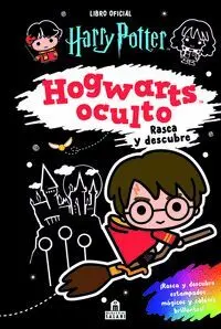 Harry Potter. Hogwarts Oculto. Rasca y Descubre