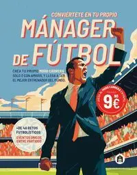 Conviertete en tu Propio Manager de Futbol