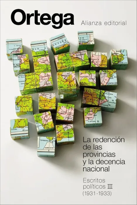 La Redención de las Provincias y la Decencia Nacional. Escritos Políticos Iii (1931-1933)