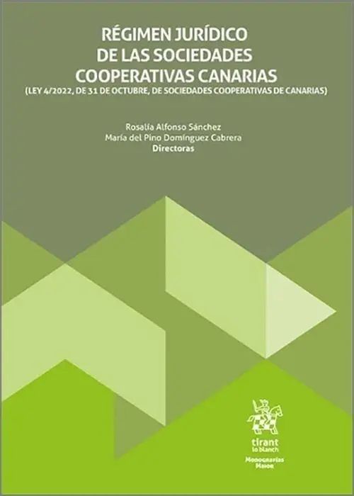 Régimen Jurídico de las Sociedades Cooperativas Canarias (Ley 4/2022, de 31 de o