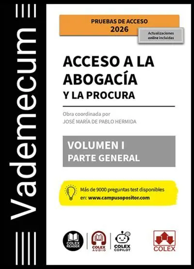 Vademecum Acceso a la Abogacía y a la Procura. Vol I. Parte General