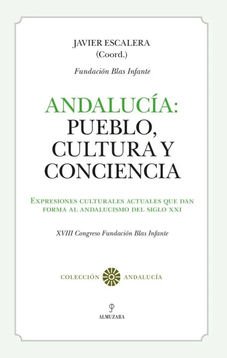 Andalucía: Pueblo, Cultura y Conciencia