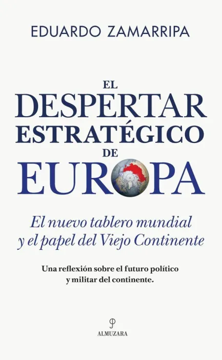El Despertar Estratégico de Europa