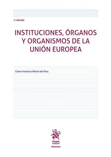 Instituciones, Organos y Organismos de la Union Europea
