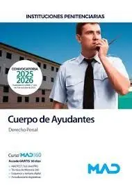 Cuerpo de Ayudantes de Instituciones Penitenciarias. Derecho Penitenciario y Conducta Humana