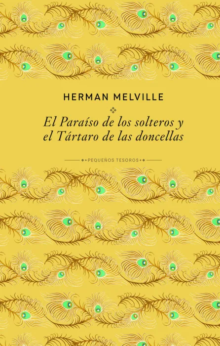 El Paraíso de los Solteros y el Tártaro de las Doncellas
