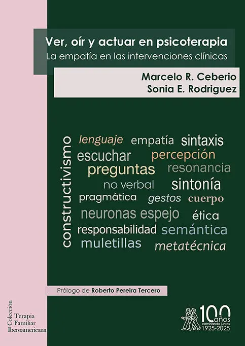 Ver, Oir y Actuar en Psicoterapia
