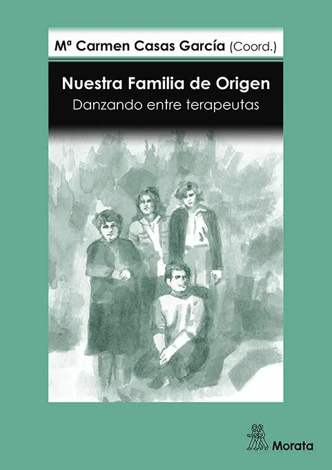 Nuestra Familia de Origen. Danzando entre Terapeutas