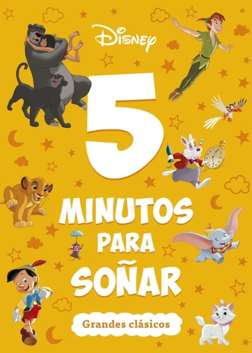 Disney 5 Minutos para Soñar. Grandes Clásicos