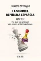 La Segunda Republica Española 1931-1932