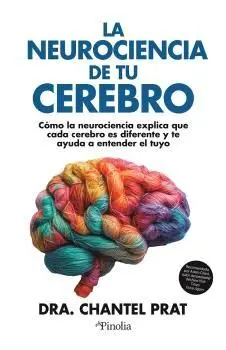 La Neurociencia de tu Cerebro
