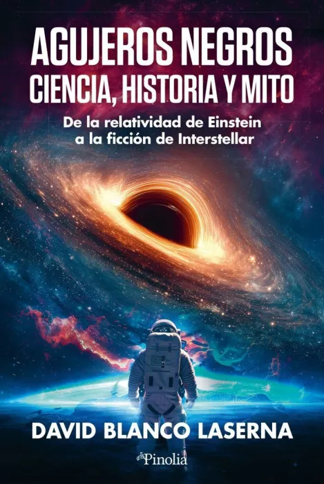 Agujeros Negros, Ciencia, Historia y Mito