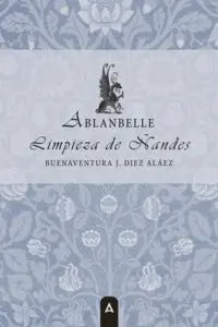 Limpieza de Ñandes - Saga Ablanbelle 2