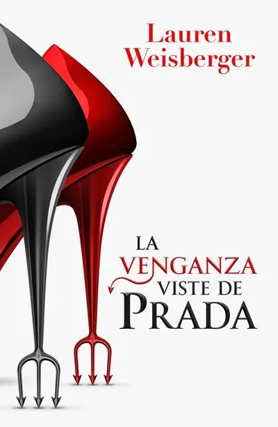 La Venganza Viste de Prada (El Diablo Viste de Prada 2)