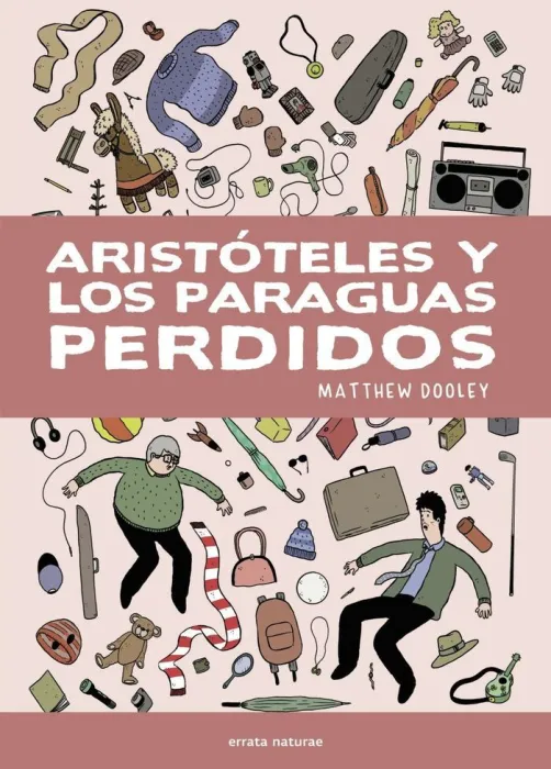 Aristóteles y los Paraguas Perdidos