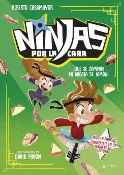 Ninjas por la Cara 2 que se Zampan mi Bocata de Jamón
