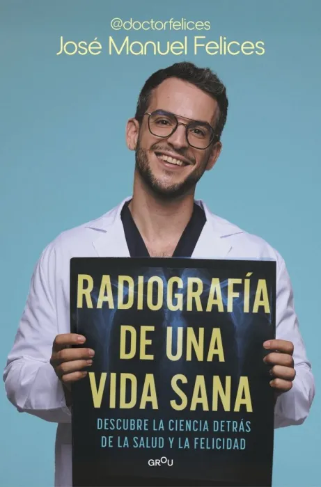 Radiografía de una Vida Sana