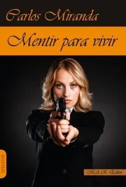 Mentir para Vivir