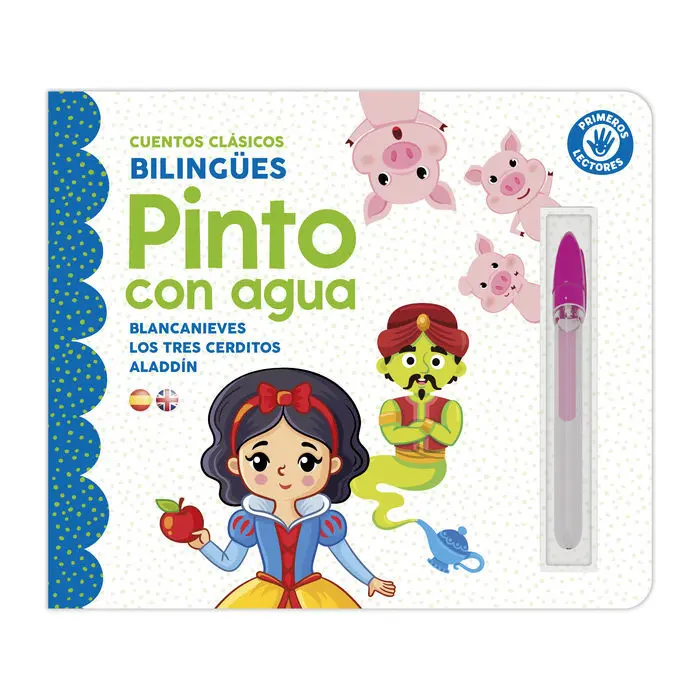 Pinto con Agua - Cuentos Clásicos Bilingues. Blancanieves, los Tres Cerditos y Aladdin