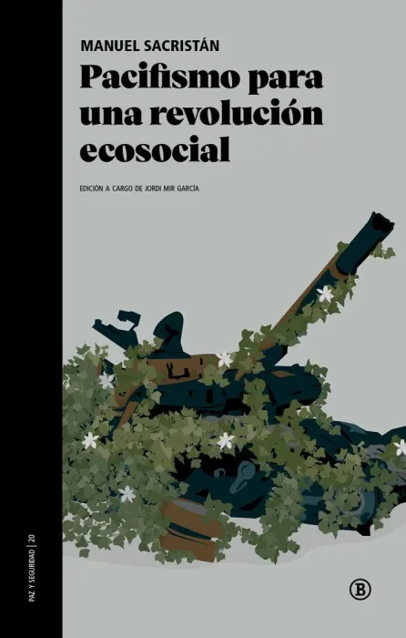 Pacifismo para una Revolucion Ecosocial