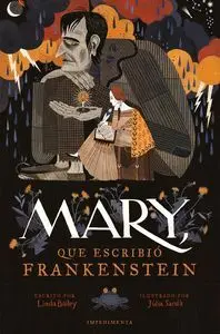 Mary, que Escribió Frankenstein