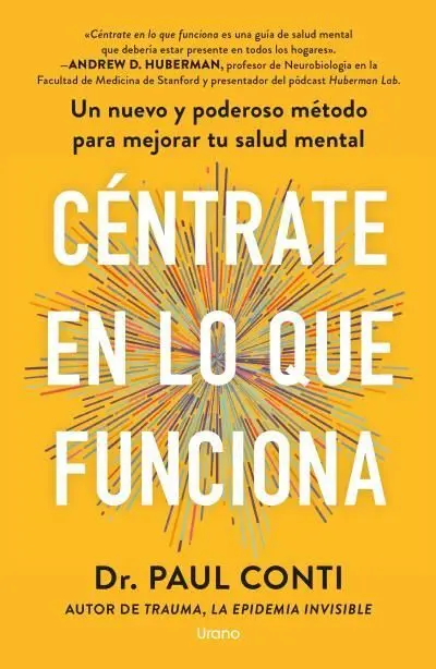 Centrate en lo que Funciona